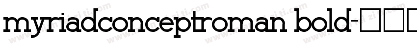 myriadconceptroman bold字体转换